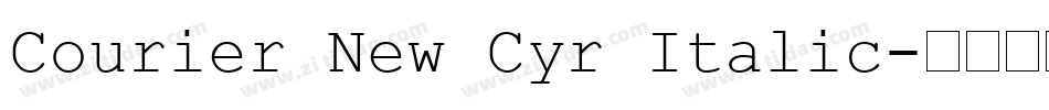 Courier New Cyr Italic字体转换